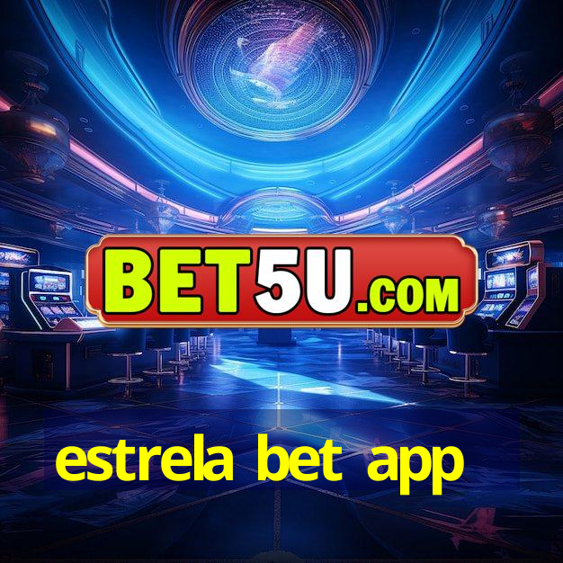 estrela bet app